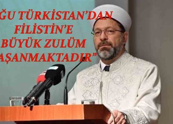 ALİ ERBAŞ’TAN ÇOK SERT DOĞU TÜRKİSTAN AÇIKLAMASI..