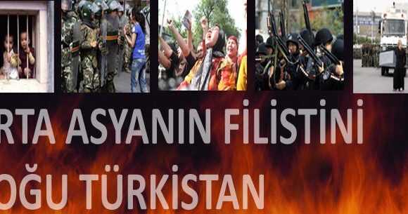 Orta Asyanın Filistini Doğu Türkistan