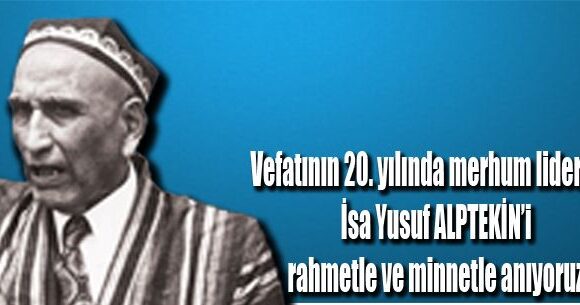 ALPTEKİN’i anıyoruz.