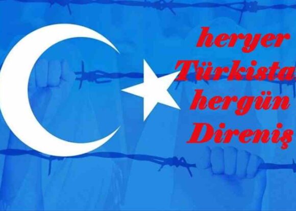 ‘Heryer Türkistan Hergün Direniş’