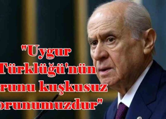 Uygur Türklüğü’nün sorunu kuşkusuz sorunumuzdur