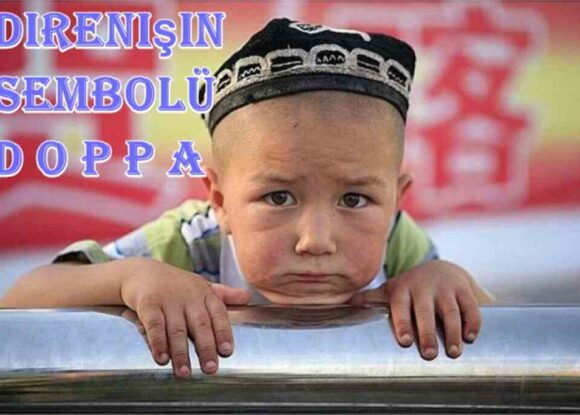DOĞU TÜRKİSTAN’IN SEMBOLÜ BASKILARA DİRENİŞİN DE SEMBOLÜ: 5 MAYIS DOPPA GÜNÜ