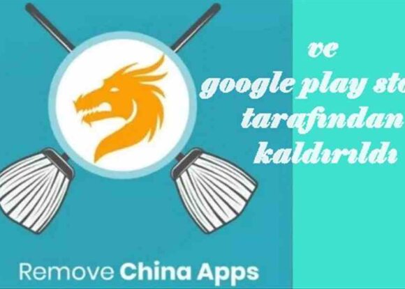 Çin casus uygulamalarını silen Remove China Apps ,Google Play Store’dan kaldırıldı.
