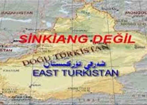 “Çin’in toprak bütünlüğü” değil Doğu Türkistan’ın “milli müstakillik köreşi (hareketi) konuşulmalıdır!