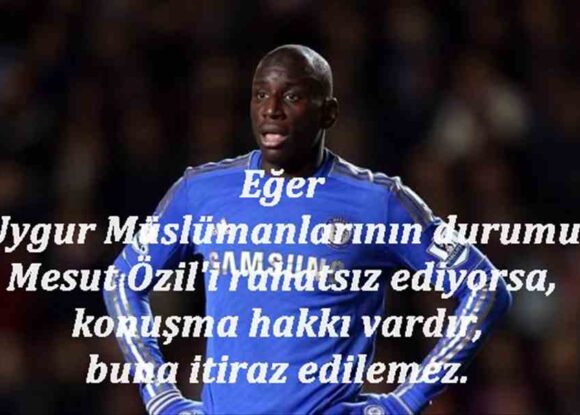 Demba Ba’dan Mesut Özil’e Uygur desteği: Müslümanların durumu onu rahatsız ediyorsa konuşma hakkı var