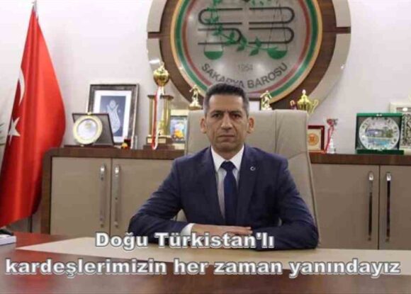 Sakarya Barosu, Doğu Türkistan’ın her zaman yanında
