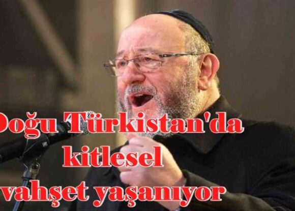 İngiltere Baş Hahamı: Uygurların durumu karşısında artık sessiz kalamam
